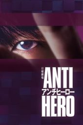 Nonton Drama Antihero (2024) Sub Indo